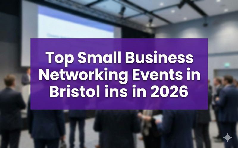 Top Small Business Networking Events in Bristol in 2026