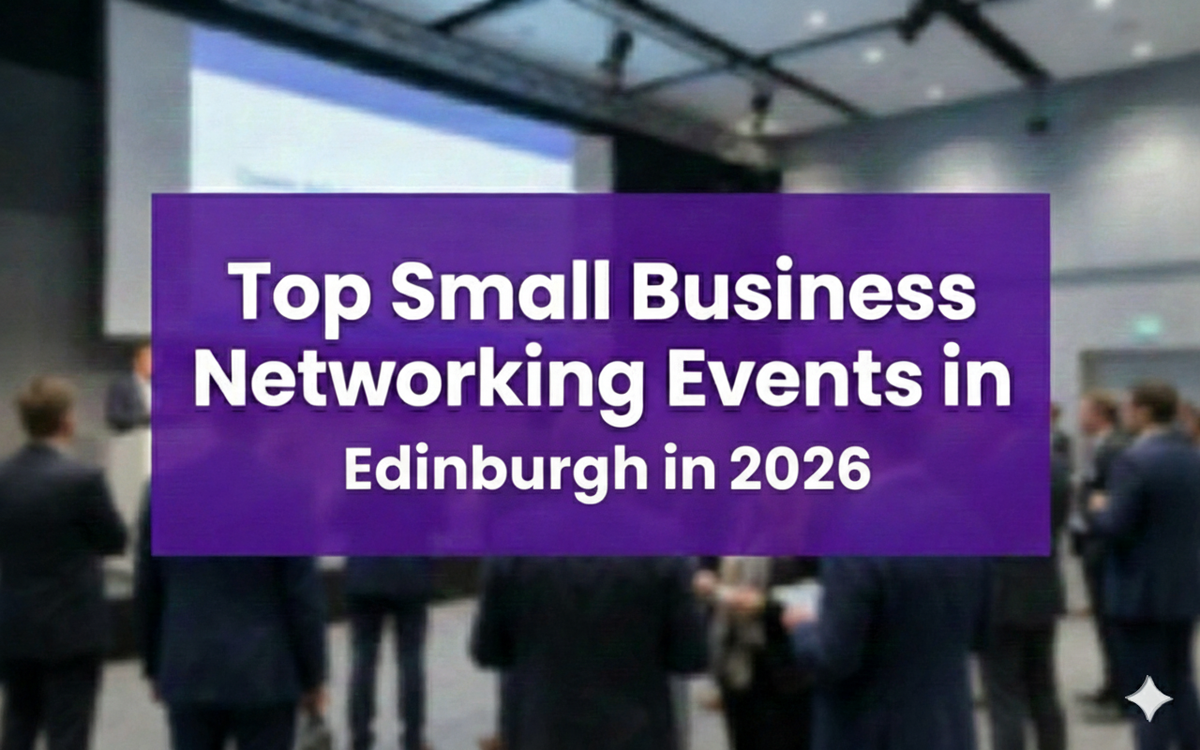 Top Small Business Networking Events in Edinburgh in 2026