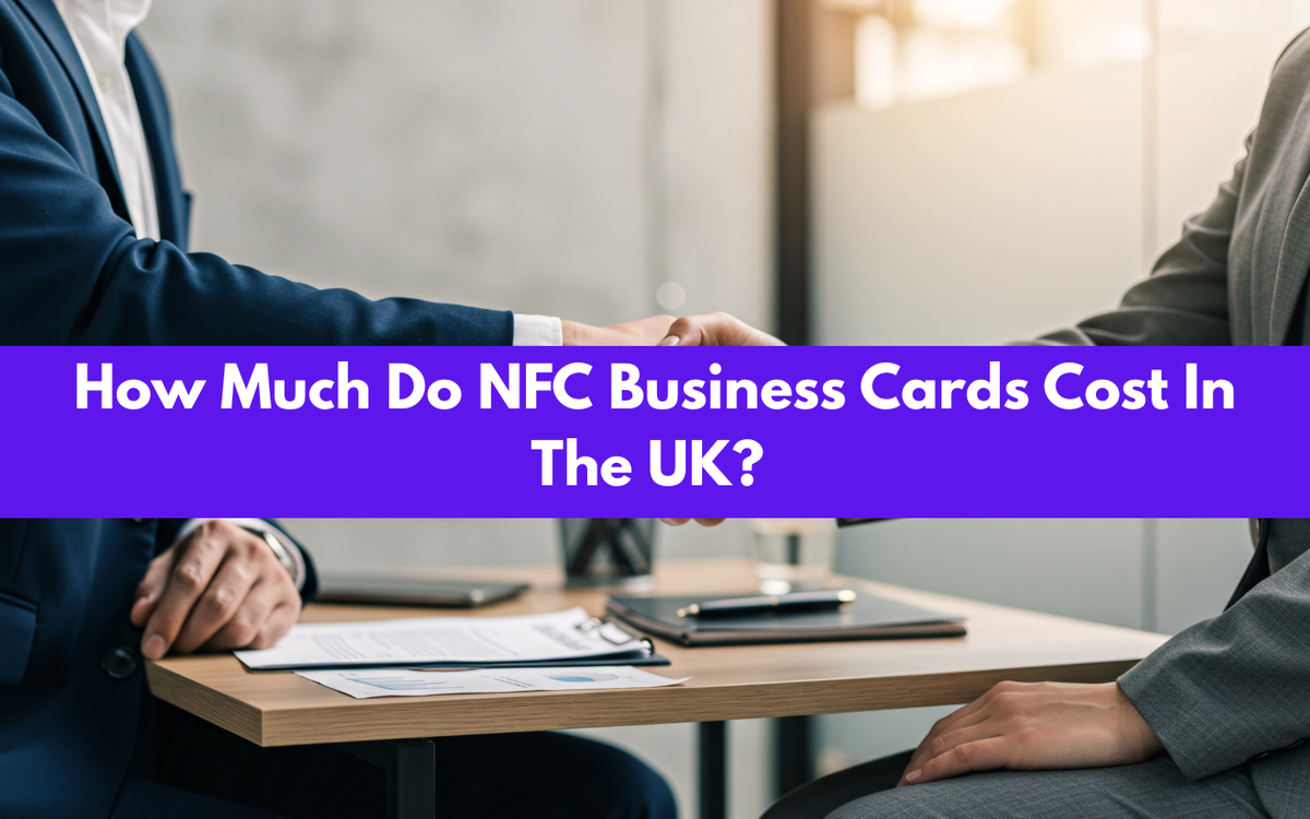 How Much Do NFC Business Cards Cost In The UK?